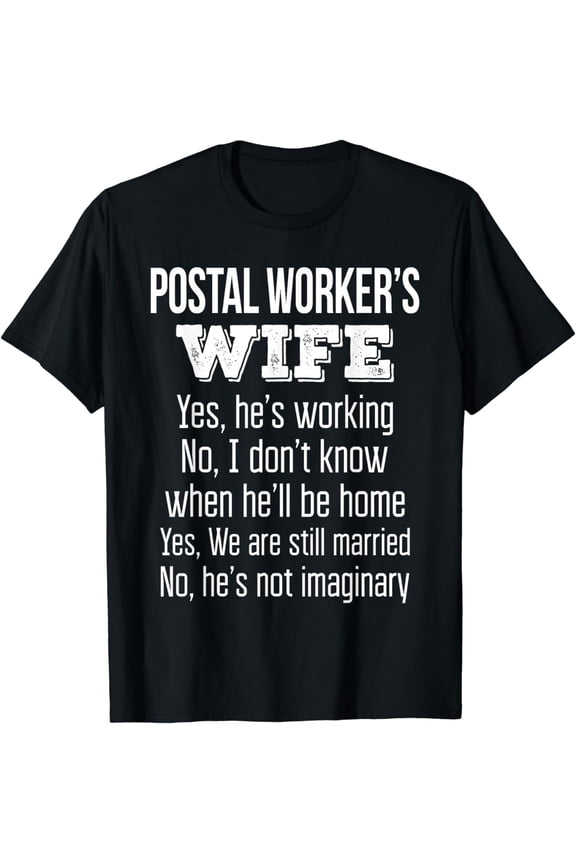 Postal Worker's Wife Funny Gift T Shirt