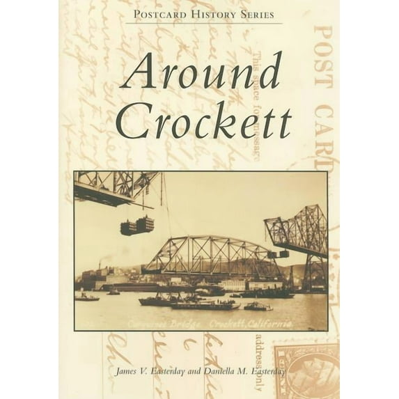 Postcard History: Around Crockett (Paperback)
