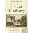 thumbnail image 1 of Postcard History: Around Middlebury (Paperback), 1 of 1