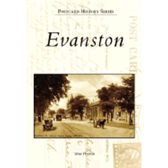 Pre-Owned Evanston (Paperback) 0738551899 9780738551890