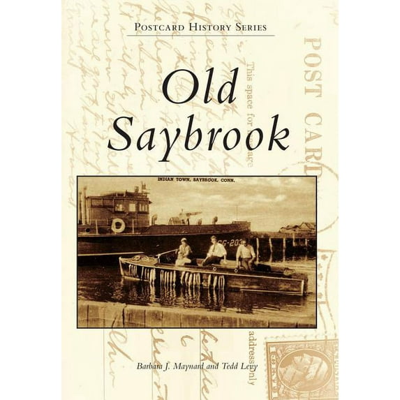 Postcard History: Old Saybrook (Paperback)