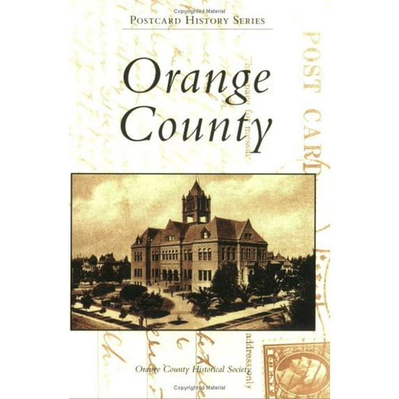 Pre-Owned Orange County (CA) (Postcard History Series), 9780738530543, 0738530549, Paperback, Illustrated edition