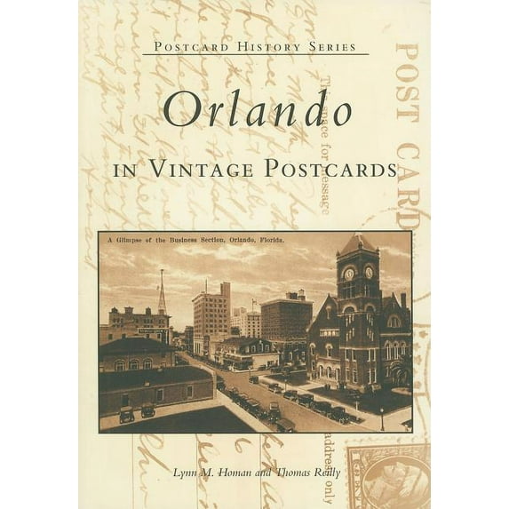 Postcard History: Orlando in Vintage Postcards (Paperback)