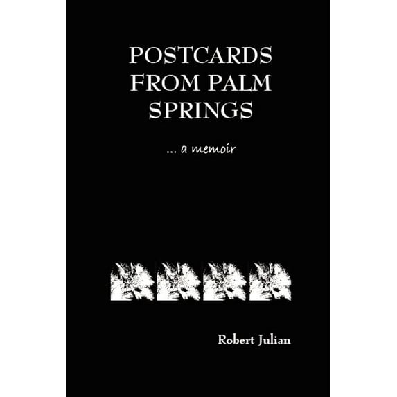 Postcards from Palm Springs (Paperback)