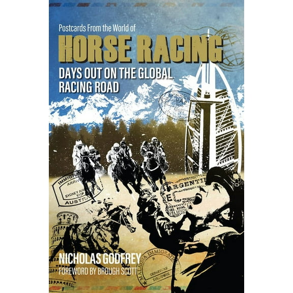 Postcards from the World of Horse Racing : Days Out on the Global Racing Road (Paperback)