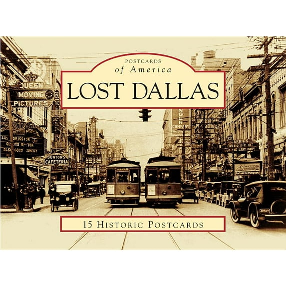 Postcards of America Lost Dallas, (Hardcover)