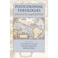 thumbnail image 1 of Postcolonial Theologies: Divinity and Empire (Paperback), 1 of 1