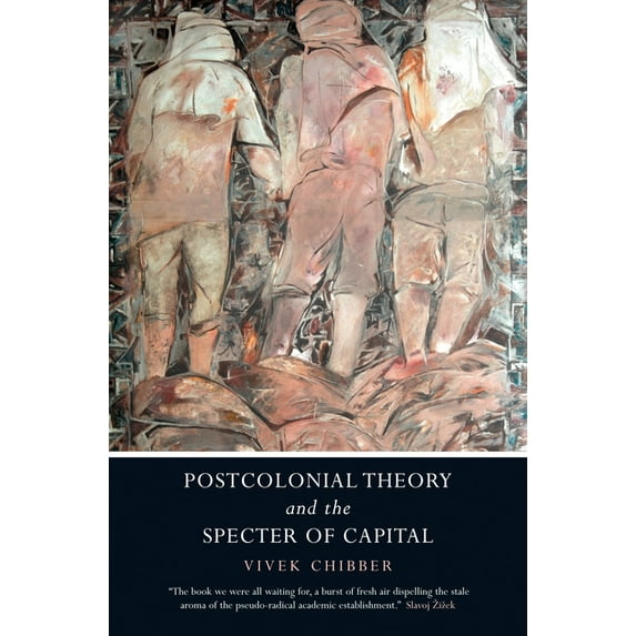 Postcolonial Theory and the Specter of Capital, (Paperback)