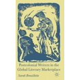 thumbnail image 1 of Postcolonial Writers in the Global Literary Marketplace, (Hardcover), 1 of 1