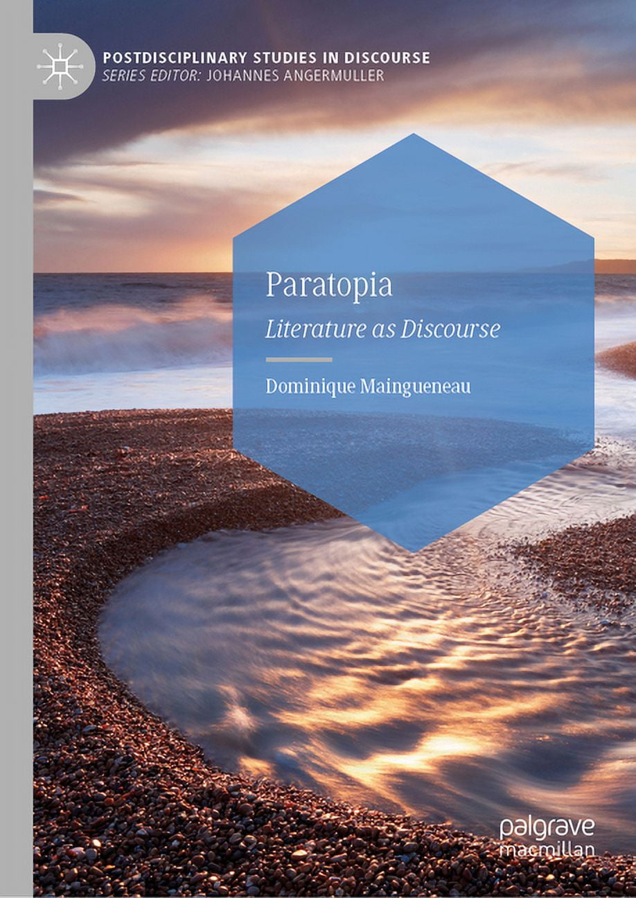 Postdisciplinary Studies in Discourse Paratopia: Literature as Discourse, (Hardcover)