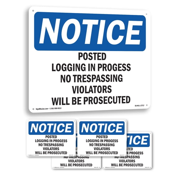 Posted Logging In Progress No Trespassing OSHA Notice Aluminum Sign 10 Inch x 7 Inch - 5 Pack