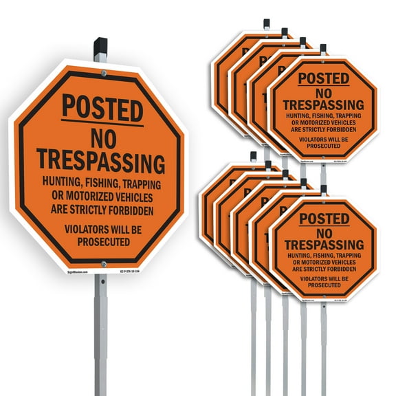 Posted No Trespassing Hunting Fishing Trapping or Motorized Vehicles Are Strictly Forbidden Violators Will Be Prosecuted (10 Pack) 10 inch X 10 inch Octagon Plastic Signs with Aluminum