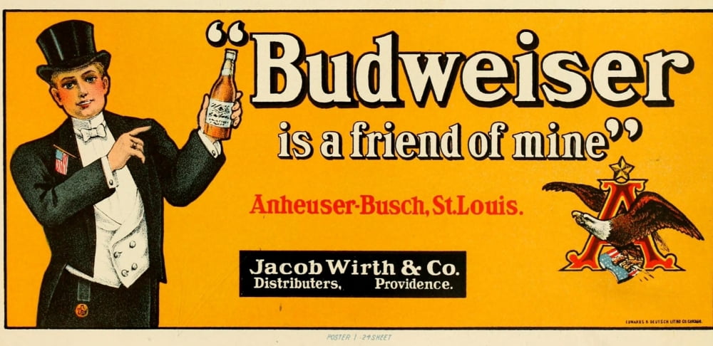 Poster Advertising 1910 Budweiser is a friend of mine Canvas Art - Unknown (24 x 36)