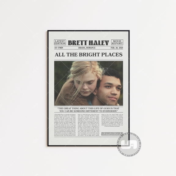 Poster All the Bright Places Poster , Brett Haley, Retro Newspaper Movie Poster , Black White Wall Art, Vintage Retro Art Print-UNFRAMED