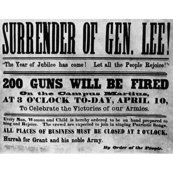 Poster Announcing The Surrender Of General Lee At The Appomattox Courthouse In Virginia Ending The Civil War On April 9