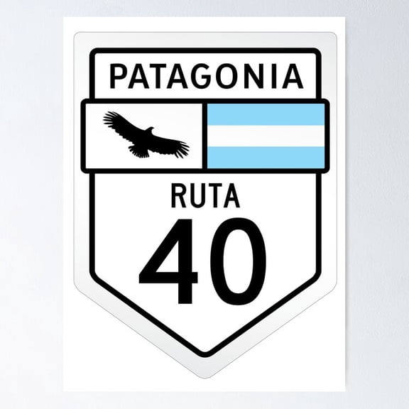 Poster Argentina Ruta 40 Patagonia Highway Sign - No Framed, Vintage Wall Art, Trendy Retro Print, Positive Quote Poster, Room Decor, Wall Art, 8x12