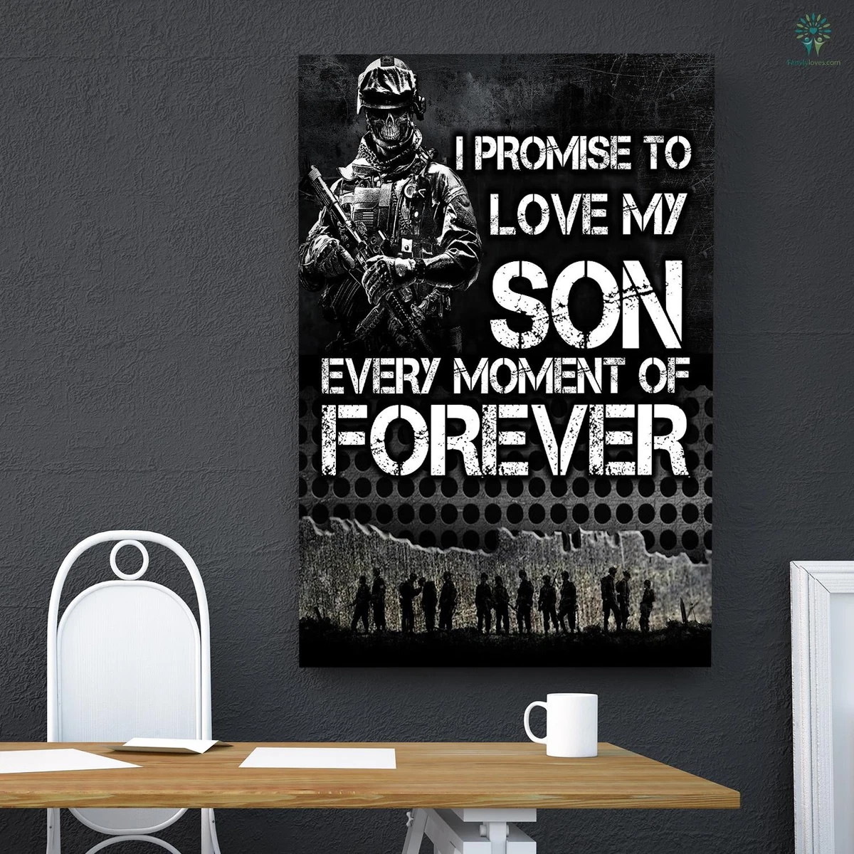 Poster Army Mom I Promise To Love My Son Every Moment Of Forever, - Fa ...