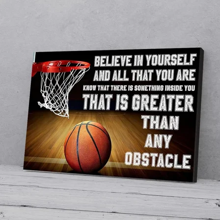Poster Believe In Yourself Basketball- UNFRAMED Poster Prints, Wall Art For Home Decor Or Office - Great Gift Idea For Friends & Family, 8x12
