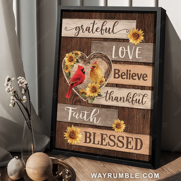 Poster Cardinal couple, Heart shape, Sunflower Grateful, Love, Believe - Jesus Portrait Poster Prints, Christian Wall Art WINXIE DECOR - 8X12, UNFRAMED