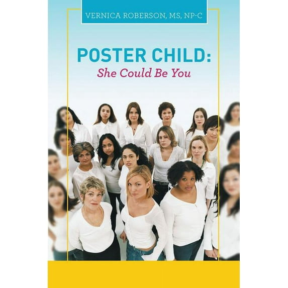 Poster Child: She Could Be You, (Paperback)