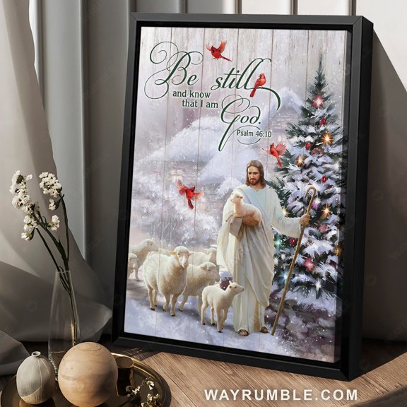 Poster Christmas is coming, Cardinal, Be still and know that I am God - Jesus Portrait Poster Prints, Home Decor Wall Art WINXIE DECOR - 8X12, UNFRAMED