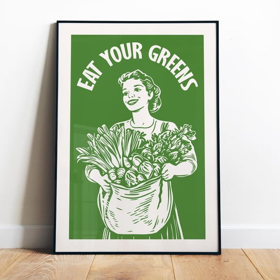 Poster Eat Your Greens Art Vegetarian Wall Art Prints Kitchen Art Green Wall Art Vegan Art Retro Cooking Print Eat Vegan Art Vegetables Vintage Wall Arthot Trend! , Poster Only