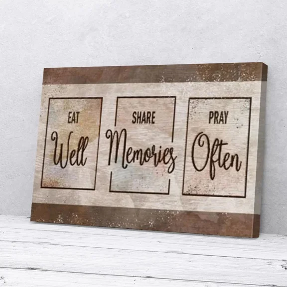 Poster Eat Well Share Memories Pray Often- UNFRAMED Poster Prints, Wall Art For Home Decor Or Office - Great Gift Idea For Friends & Family, UNFRAMED-24x36
