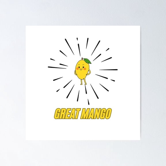 Poster Great Mango - No Framed, Vintage Wall Art, Trendy Retro Print, Positive Quote Poster, Room Decor, Wall Art, 24x36