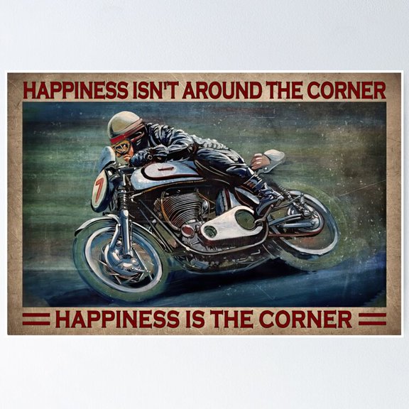 Poster Happiness Isn'T Around The Corner - Graphics Motorcycles Gift For Men - No Framed, Vintage Wall Art, Trendy Retro Print, Positive Quote Poster, Room Decor, Wall Art, 12x18