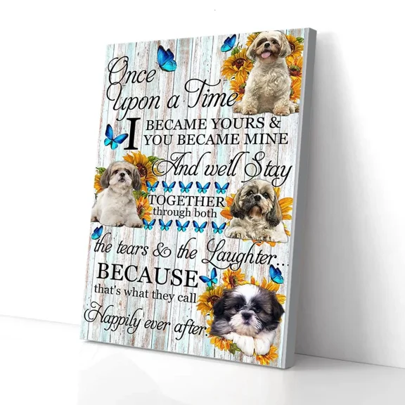 Poster Happy Ever After We'Ll Stay Forever Shihtzu- UNFRAMED Poster Prints, Wall Art For Home Decor Or Office - Great Gift Idea For Friends & Family, 16x24