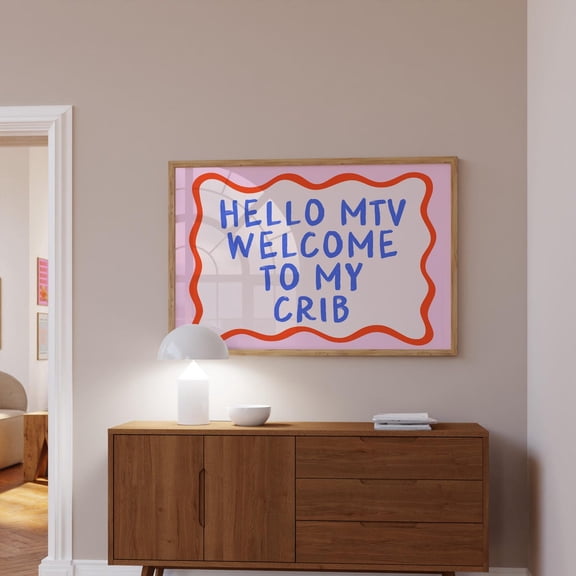 Poster Hello Mtv Welcome To My Crib Print, Trendy Wall Art, Hello Mtv Print, Art Print Download, Fun Quote Wall Art, Millennial Wall Art - No Framed, Vintage Wall Art, Hot Trend!, 8x12