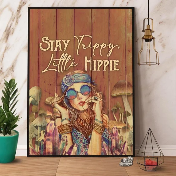 Poster Hippie Girl Stay Trippy Little Hippie - UNFRAMED Poster Prints, Wall Art For Home Decor Or Office - Great Gift Idea For Friends & Family, 18x24