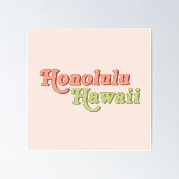 Poster Honolulu, Hawaii - No Framed, Vintage Wall Art, Trendy Retro Print, Positive Quote Poster, Room Decor, Wall Art, 8x12