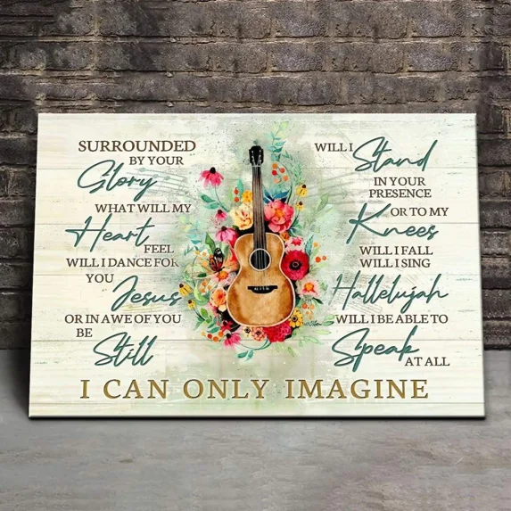 Poster I Can Only Imagine- UNFRAMED Poster Prints, Wall Art For Home Decor Or Office - Great Gift Idea For Friends & Family, UNFRAMED-12x18