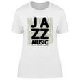 thumbnail image 1 of Poster: Jazz Music T-Shirt Women -Image by Shutterstock, Female x-Large, 1 of 2