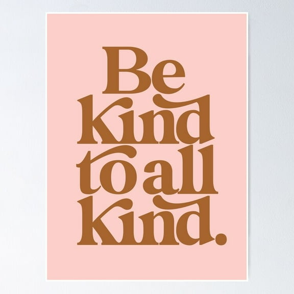 Poster Be Kind To All Kind {Natural Tan & Blush Version} - No Framed, Vintage Wall Art, Trendy Retro Print, Positive Quote Poster, Room Decor, Wall Art, 8x12