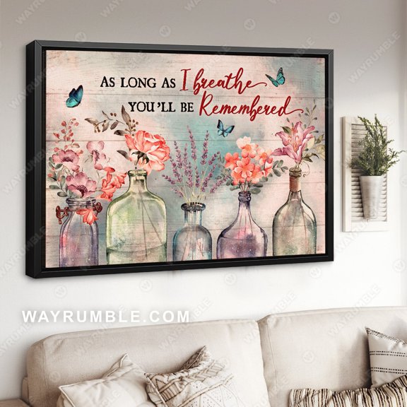 Poster Light pink flower, Crystal vase, Beautiful sky, As long as I breathe, You'll be remembered - Heaven Poster Prints, Wall Art WINXIE DECOR - 8X12, UNFRAMED