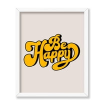 Poster Master Be Happy Poster - Retro Motivational Print - Happiness Art - Typography Art - Positive Quotes Art - Minimal Art - Chic Boho Art - Living Room or Dorm Wall Decor, 8x10 White Framed