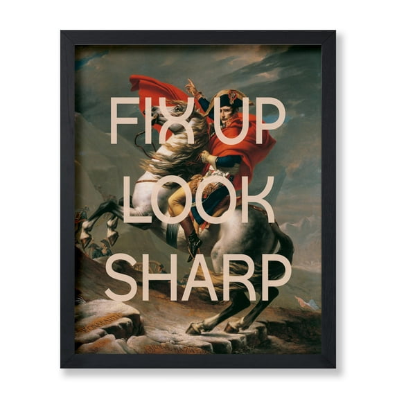 Poster Master Napoleon Poster - Fix Up Look Sharp Print - Altered Art - Trendy Art - Motivational Art - Gift for Men & Women - Wall Decor for Living Room, Bedroom or Office, 18x24 Unframed
