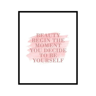Poster Master Typography Poster - Quote Print - Beauty Begins, Be yourself, Fashion, Inspiring, Pink Watercolor - 8x10 UNFRAMED Wall Art - Gift for Family, Friend - Wall Decor for Home, Bedroom