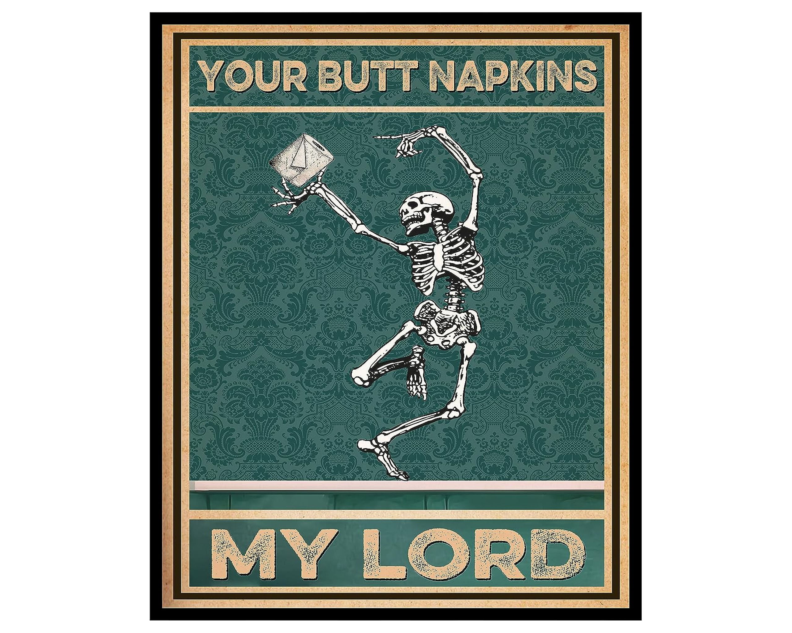 Poster Master Your Butt Napkins My Lord Poster Skeleton Print