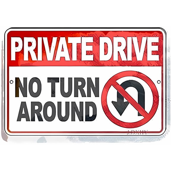 Poster Metal Private Drive No Turn Around U Turn Keep Out Sign - 12×8 Inches, Retro Vintage Tin, Garage Motel Park Road Highway Public Area Decor