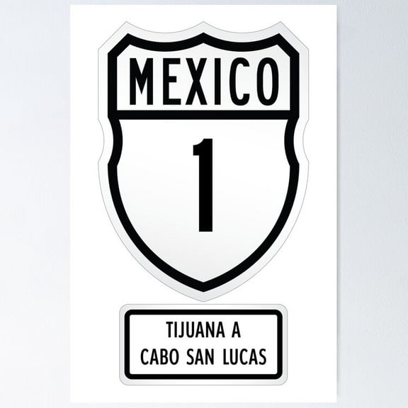 Poster Mexico Federal Highway 1 Sign - No Framed, Vintage Wall Art, Trendy Retro Print, Positive Quote Poster, Room Decor, Wall Art, 8x12