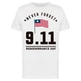 thumbnail image 1 of Poster: Never Forget 9.11 Tee Men's -Image by Shutterstock, 1 of 2