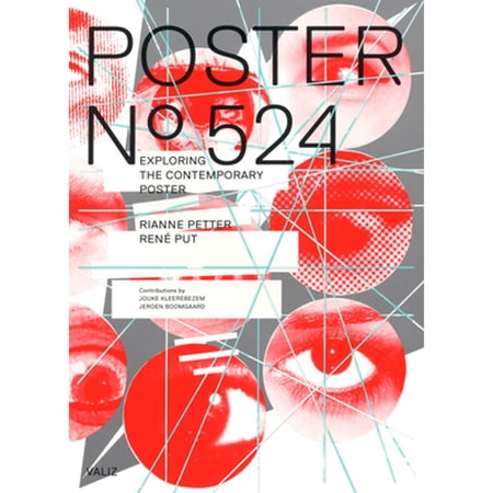 Pre-Owned Poster No. 524 - Exploring the Contemporary Poster (Paperback) by Rianne Petter Rene Put Jeroen Boomgaard