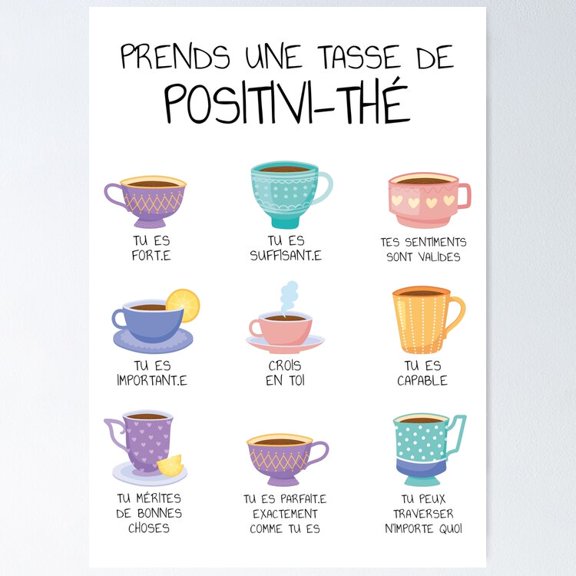 Poster Positivity Positivi-Tea Mental Health Therapy Office Wellness Affirmations French Prends Une Tasse De Positivi-The Self Affirmation Self Empowerment - No Framed, Room Decor, Poster Only