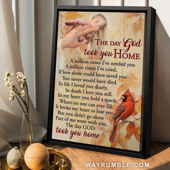 Poster Red cardinal, Jesus hand, Autumn leaves, God took you home - Heaven Poster Prints, Wall Art WINXIE DECOR - 8X12, UNFRAMED