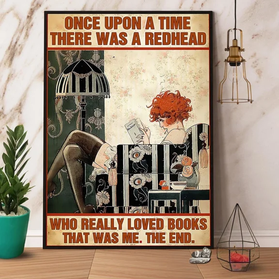 Poster Redhead Girl Read Book There Was A Redhead Who Really Loved Books Paper Poste... Wall Art Prints For Home Or Office Perfect Gift For Everyone