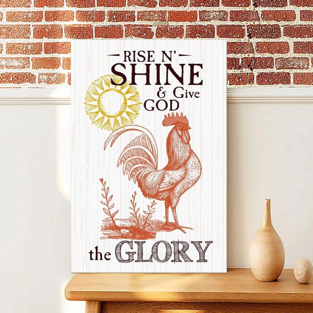 Poster Rise And Shine And Give God The Glory, - Christian Wall Art ...