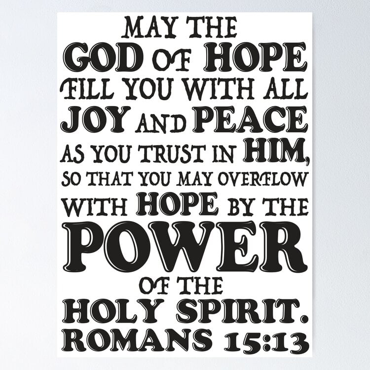 Poster Romans May The God Of Hope Fill You With All Joy And Peace ...